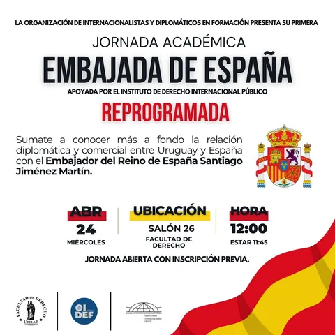 Afiche de la convocatoria: Primera jornada académica: conversatorio con el Embajador de España, Santiago Jiménez Martín